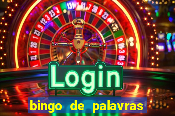 bingo de palavras 3 ano